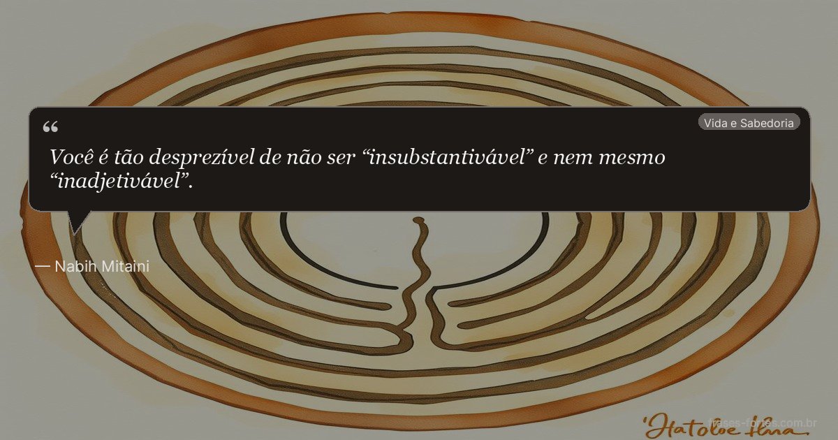 Frase de Nabih Mitaini