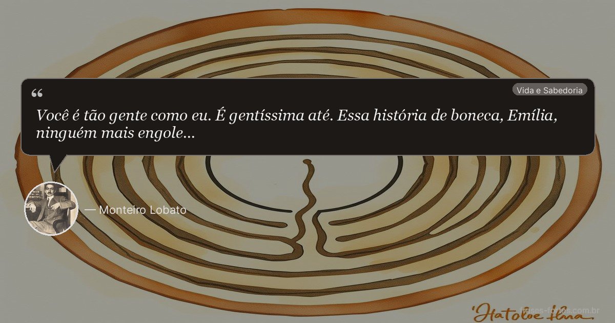 Frase de Monteiro Lobato
