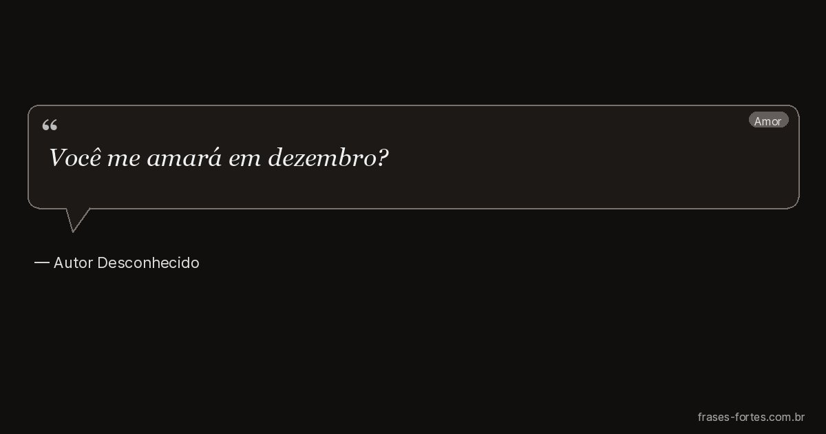 Frase de Autor Desconhecido