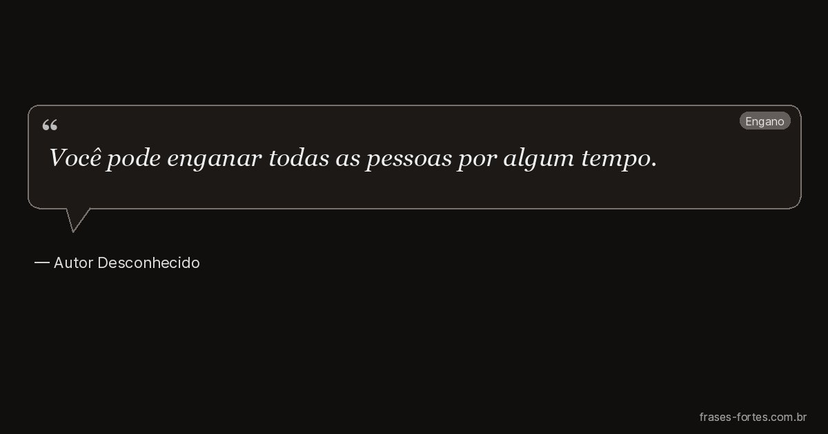 Frase de Autor Desconhecido