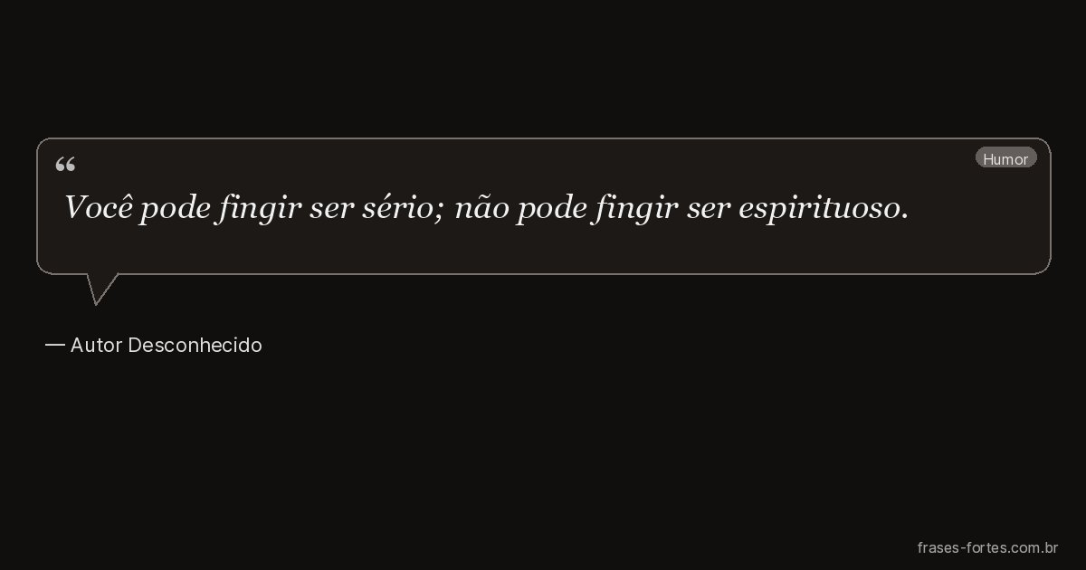 Frase de Autor Desconhecido