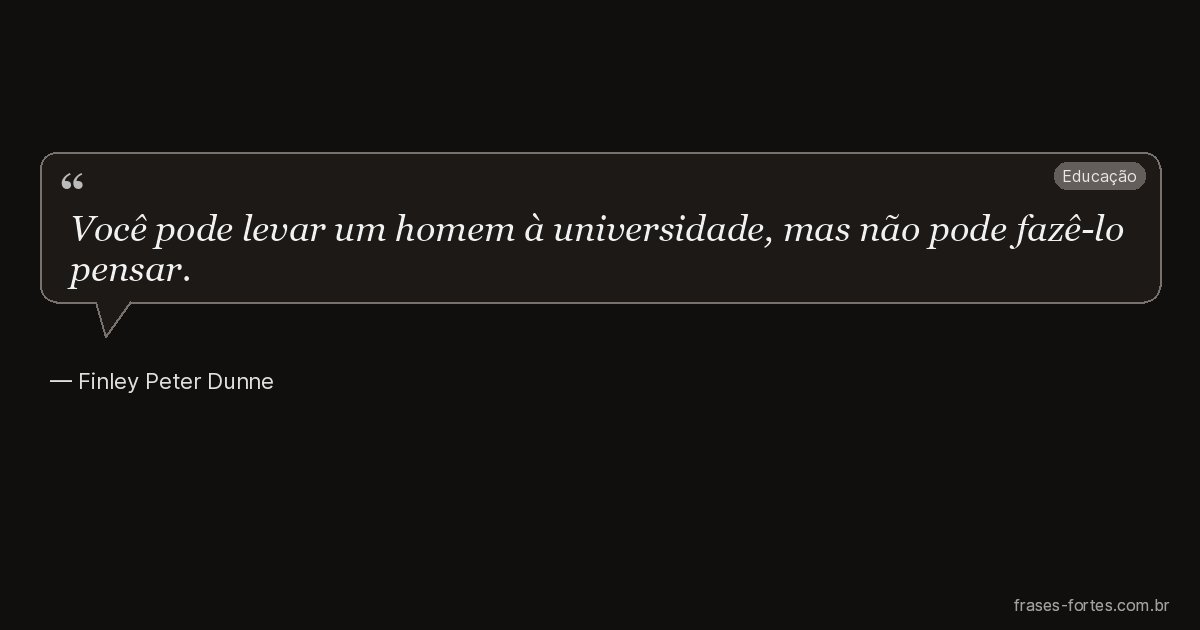 Frase de Finley Peter Dunne