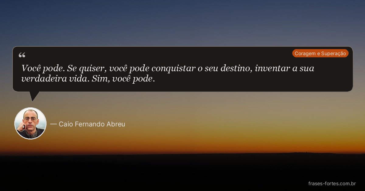 Frase de Caio Fernando Abreu