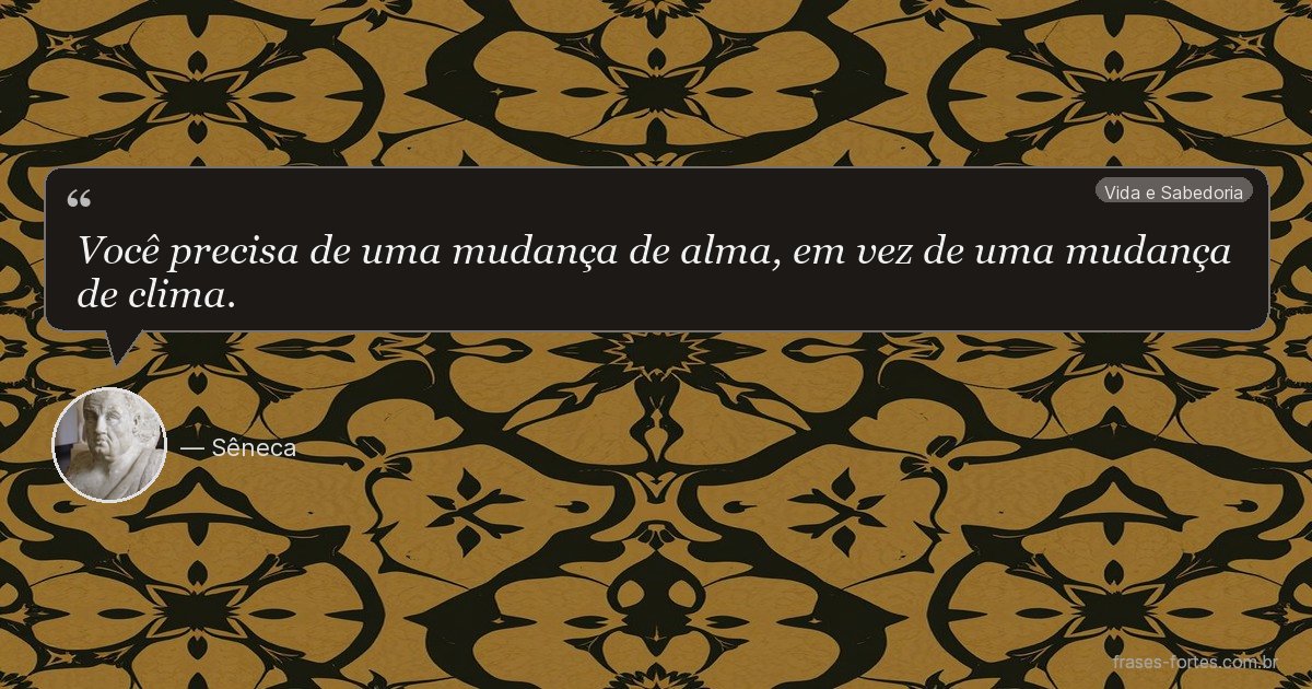Frase de Sêneca