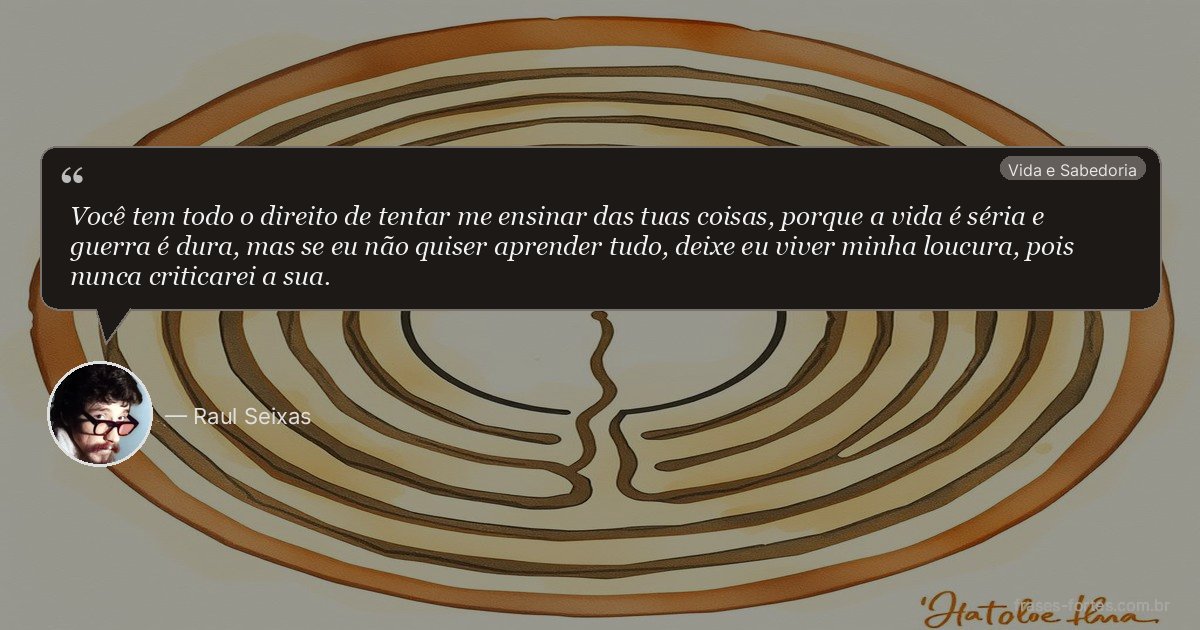 Frase de Raul Seixas
