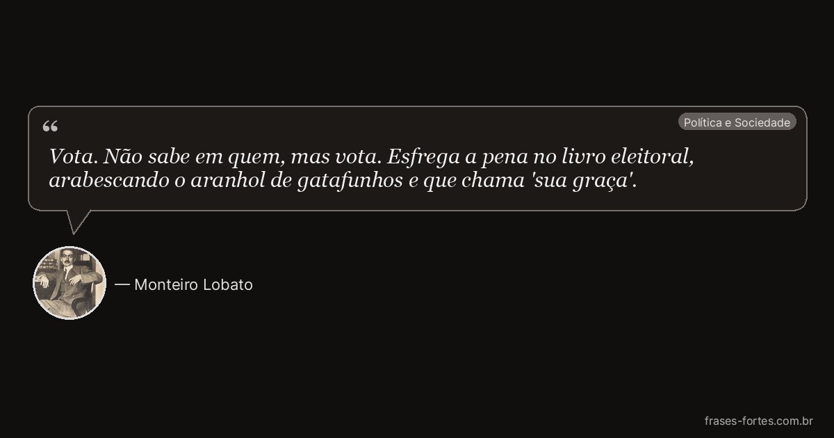 Frase de Monteiro Lobato