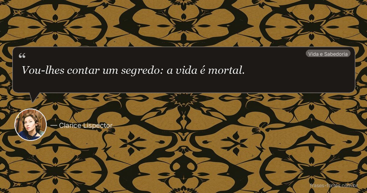 Frase de Clarice Lispector