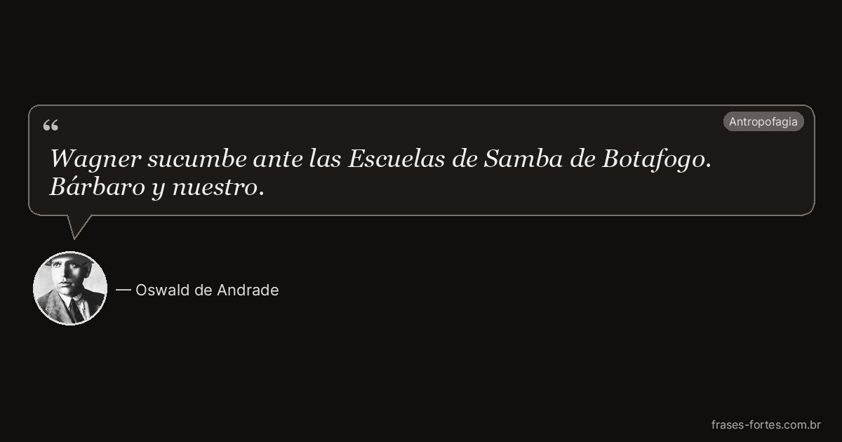 Frase de Oswald de Andrade